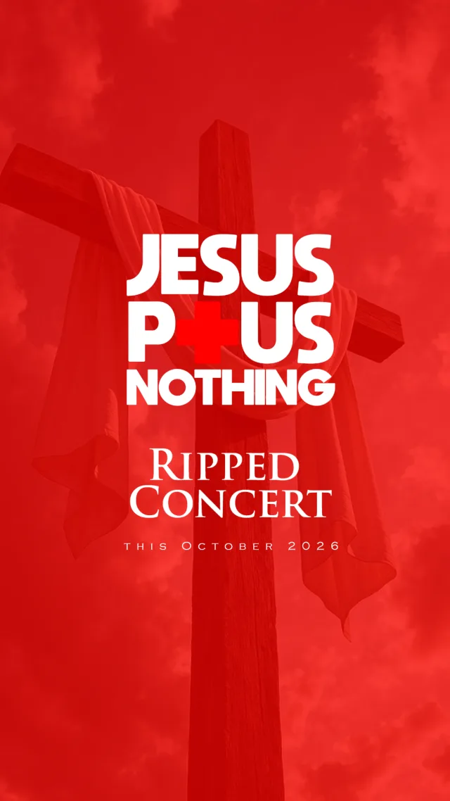 RIPPED CONCERT 2026: Jesus Plus Nothing cover