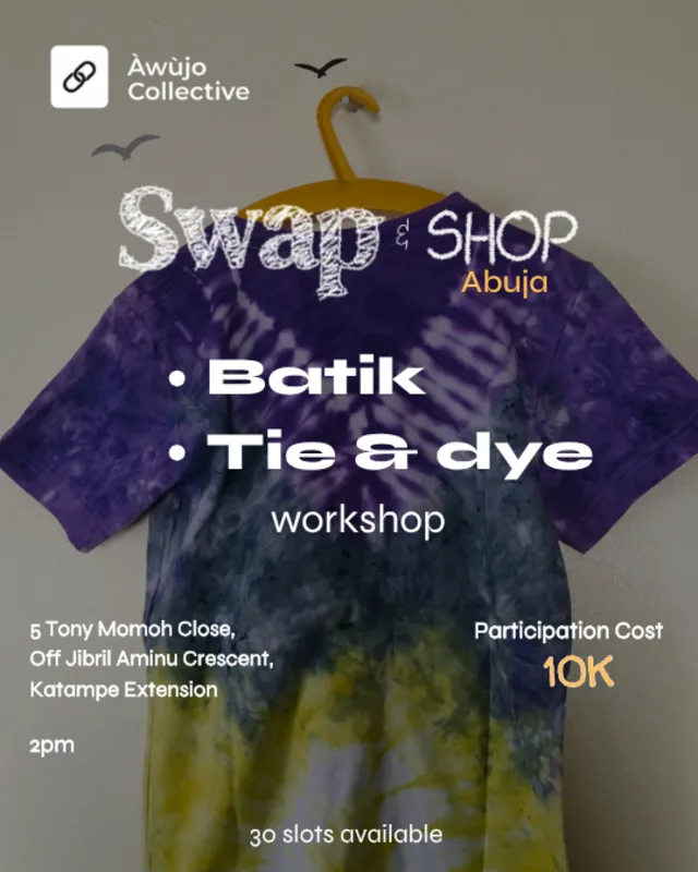 Batik & Tie-Dye Creative Workshop At Swap & Shop Abuja cover