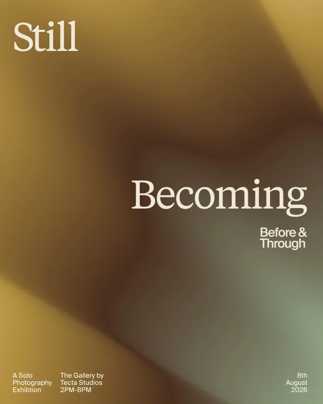 Still Becoming Solo Photography Exhibition 🤍 cover